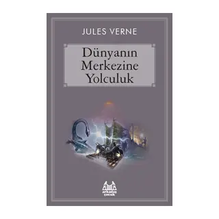 Dünyanın Merkezine Yolculuk