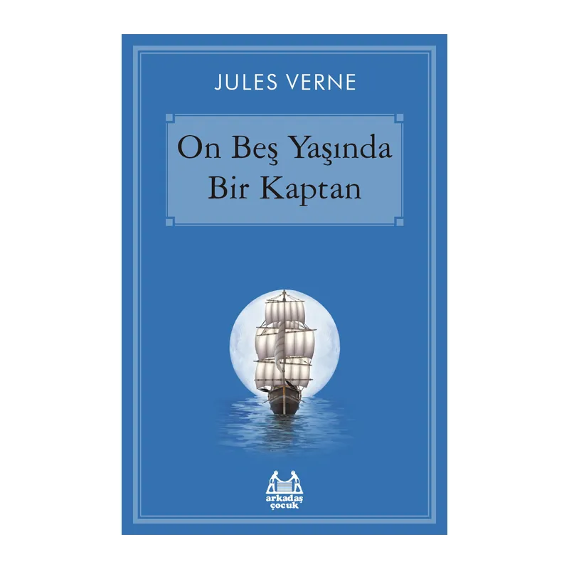 On Beş Yaşında Bir Kaptan