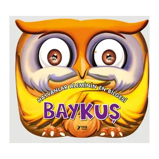 Hayvanlar Aleminin En Biesi: Baykuş