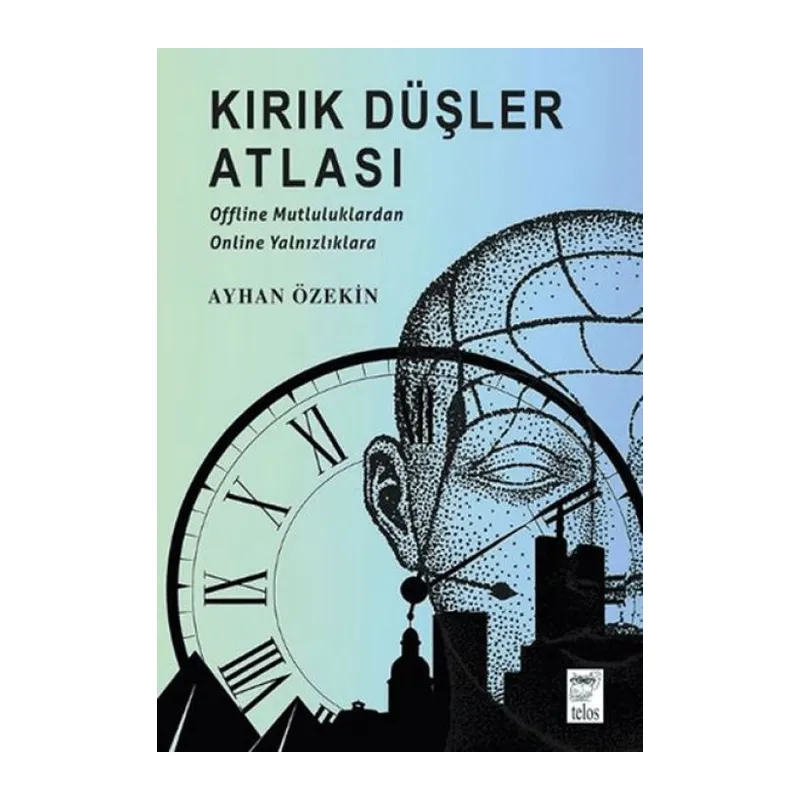 Kırık Düşler Atlası