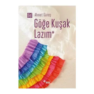 Göğe Kuşak Lazım