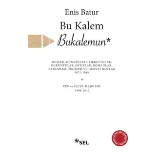 Bu m Bumun - Düşler, Gündüşleri, ttolar, Ktular, Oyunlar, Romanlar, Parçabaşı Dikiş