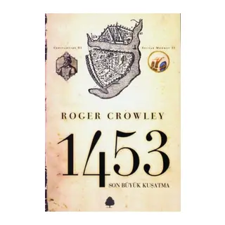Son Büyük Kuşatma 1453
