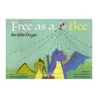 Free As a Bee - Arı Gibi Özgür