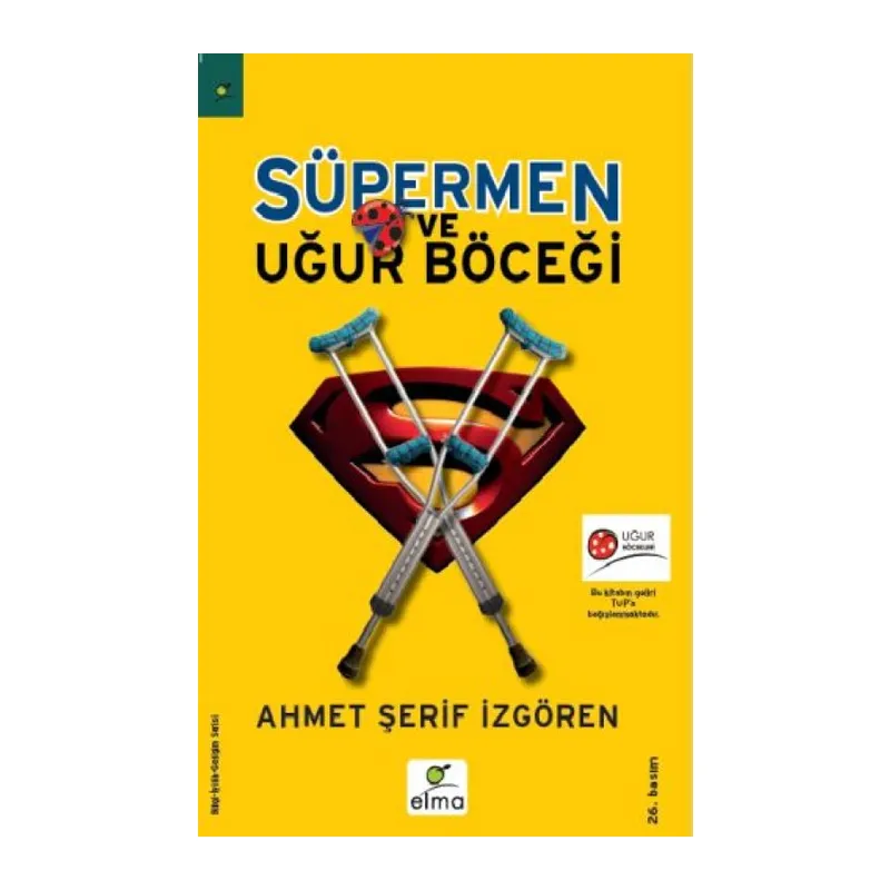 Süpermen ve Uğur Böceği