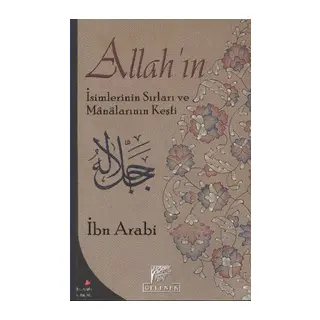 Allah'ın İsimlerinin Sırları ve Manalarının Keşfi