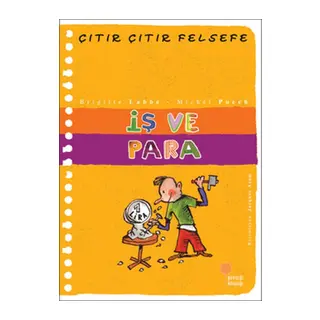 Çıtır Çıtır Felsefe 8 - İş ve Para