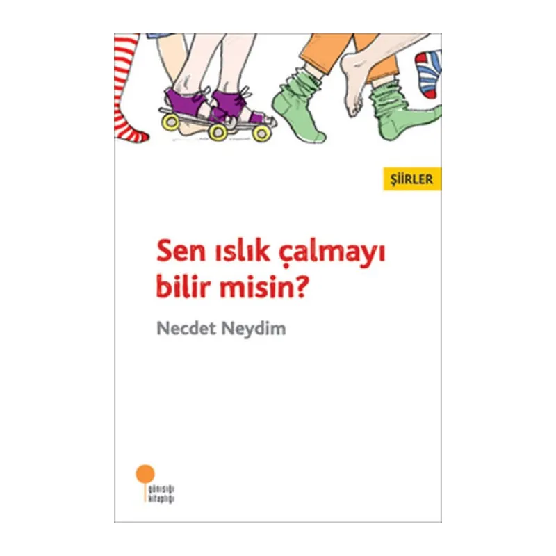 Sen Islık Çalmayı Bilir misin?