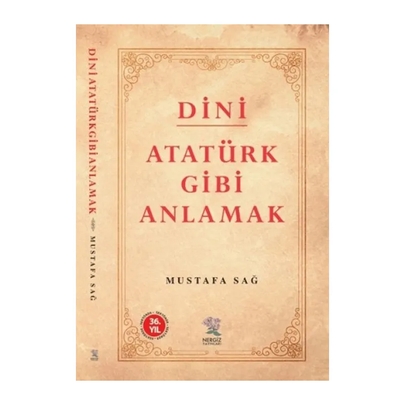 Dini Atatürk Gibi Anlamak