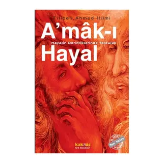 Amak-ı Hayal - Hayalin Derinliklerinde Yolculuk