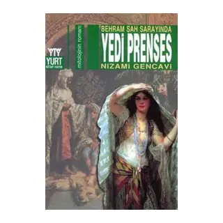 Behram Şah Sarayında Yedi Prenses