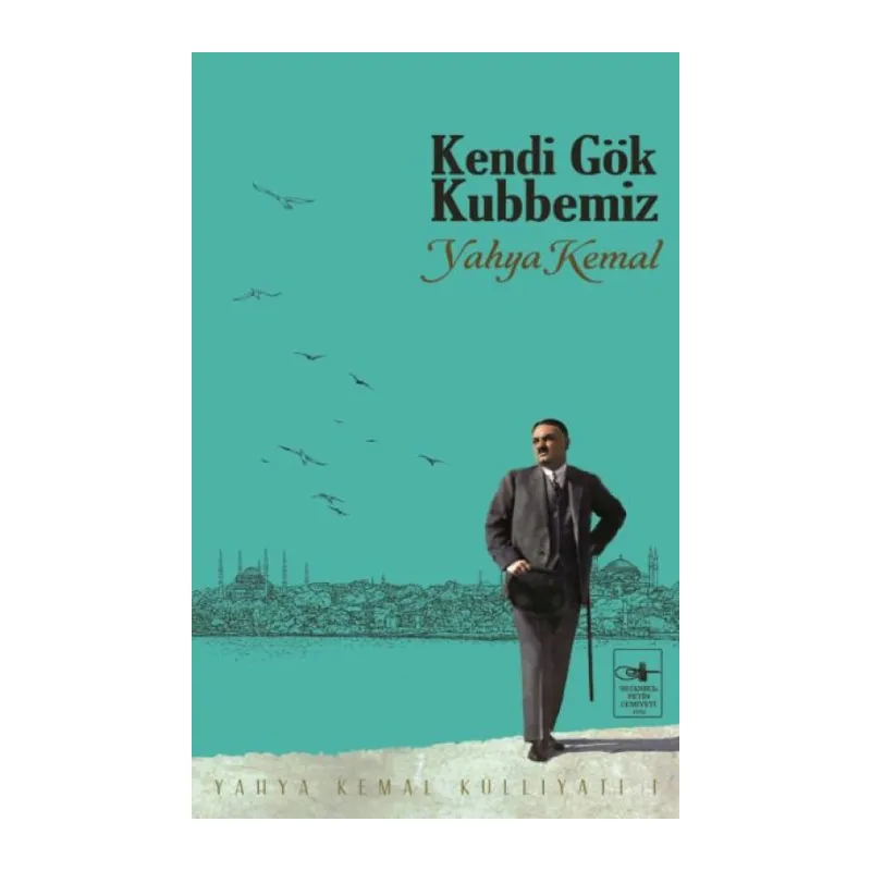 Kendi Gök Kubbemiz