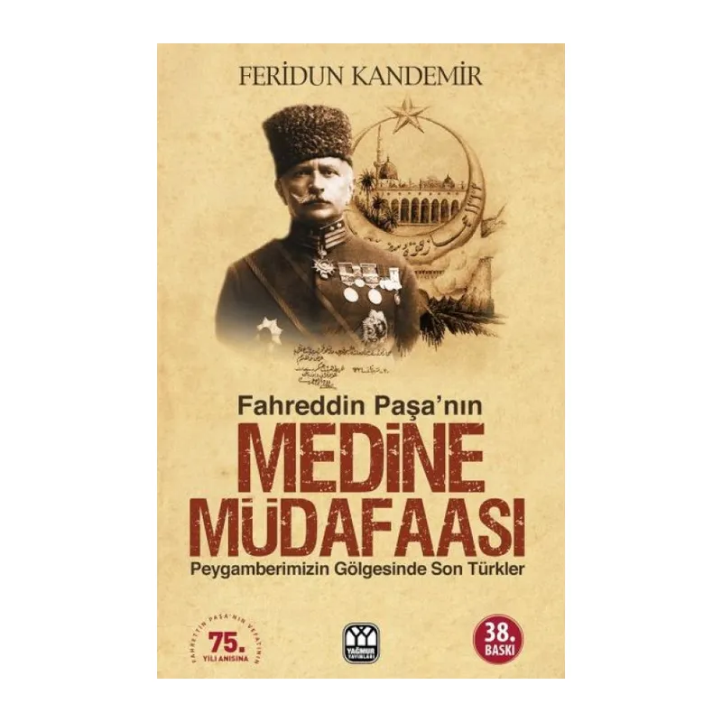 Fahreddin Paşa’nın Medine Müdafaası
