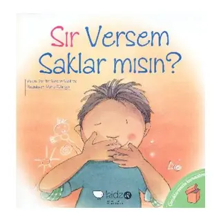 Çuklarmızla Konuşalım - Sır Versem Saklar mısın?