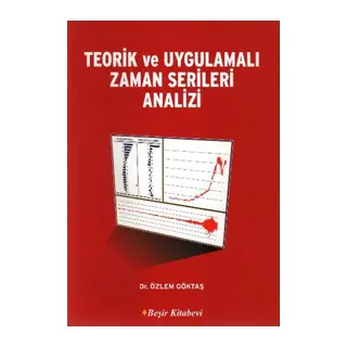 Teorik ve Uygulamalı Zaman Serileri Analizi