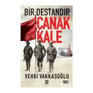 Bir Destandır Çanak