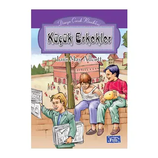 Dünya Çuk Klasikleri Dizisi Küçük Erkekler
