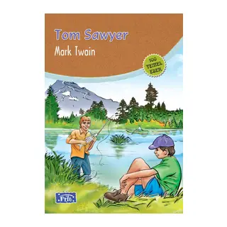 Tom Sawyer (100 Temel Eser - İlköğretim)
