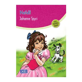 Heidi (100 Temel Eser - İlköğretim)