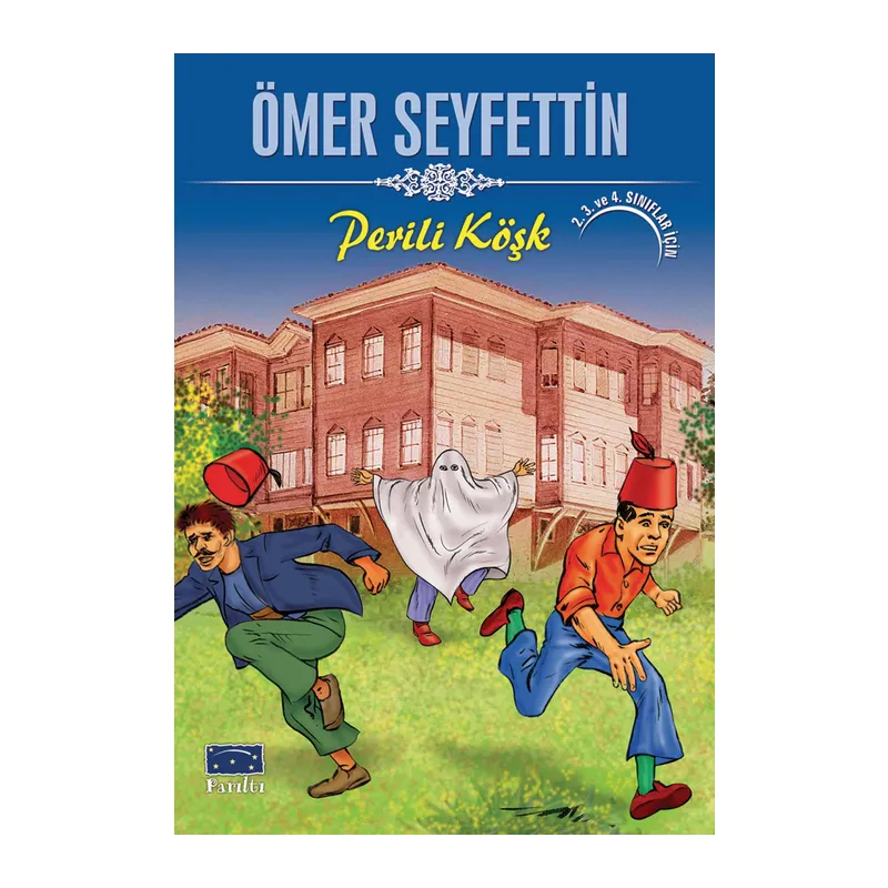 Ömer Seyfettin Perili Köşk
