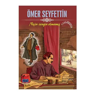 Ömer Seyfettin Niçin Zengin Olmamış