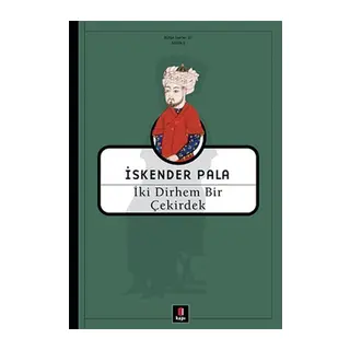 İki Dirhem Bir Çekirdek - Ciltsiz
