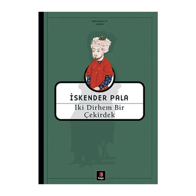 İki Dirhem Bir Çekirdek - Ciltsiz