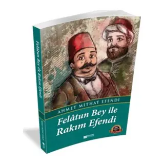 Felatun Bey ile Rakım E 100 Temel Eser - Ortaöğretim