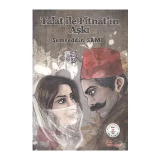 Talat İle Fitnatın Aşkı 100 Temel Eser - Ortaöğretim