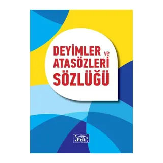 Deyimler ve Atasözleri Sözlüğü
