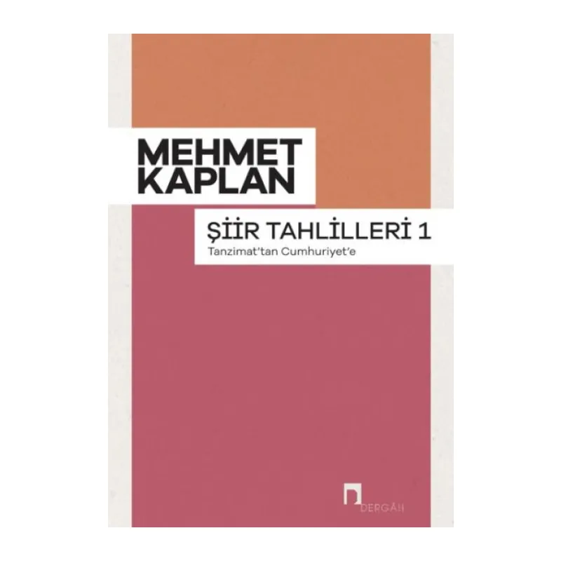 Şiir Tahlilleri-1 Tanzimattan Cumhuriyet'e