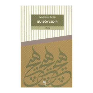 Bu Böyledir