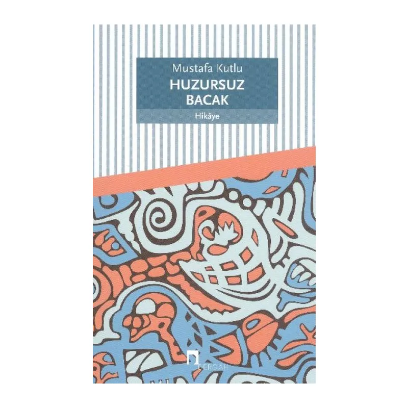 Huzursuz Bacak