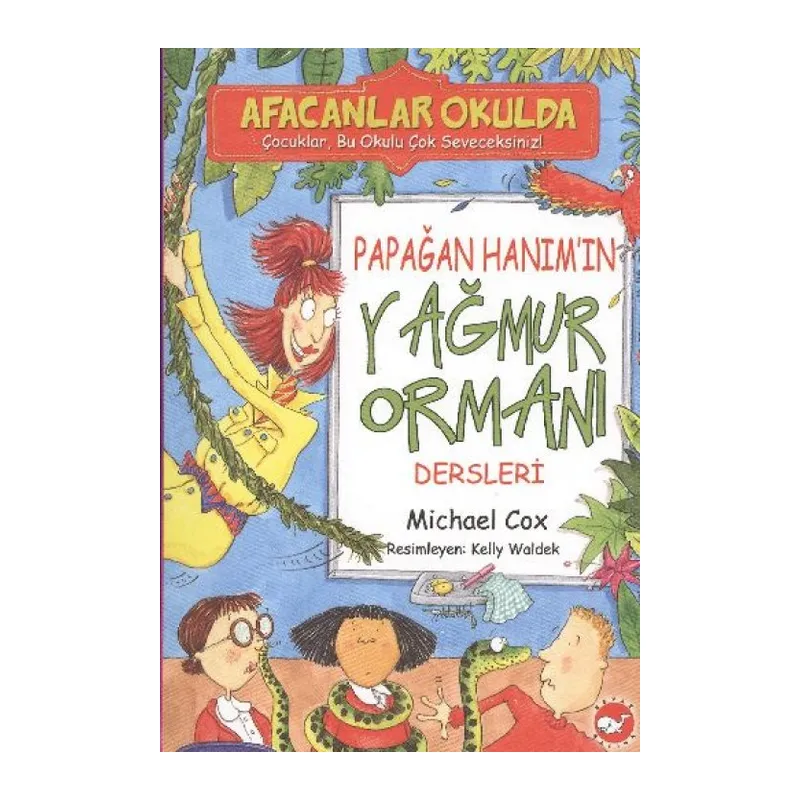 Afacanlar Okulda - Papağan Hanım'ın Yağmur Ormanı Dersleri