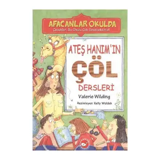 Afacanlar Okulda - Ateş Hanım'ın Çöl Dersleri