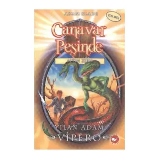 Canar Peşinde 10 - Yılan Adam Vipero