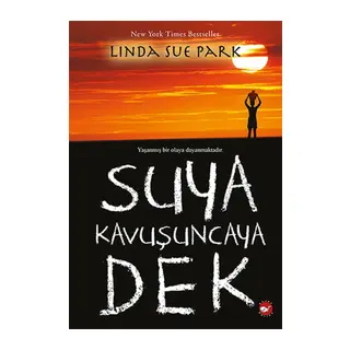 Suya Kuşuncaya Dek