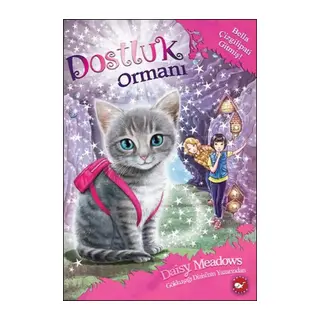 Dostluk Ormanı 4 - Bella Çizgilipati Gitmiş!