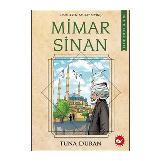 Ünlü Türk Dahileri Mimar Sinan