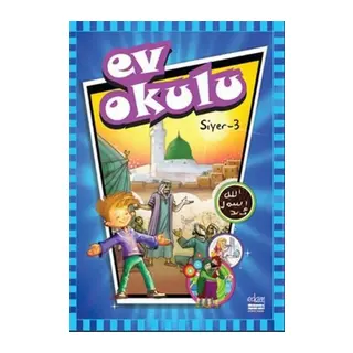 Ev Okulu Siyer - 3