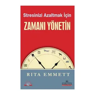 Stresinizi Azaltmak İçin Zamanı Yönetin