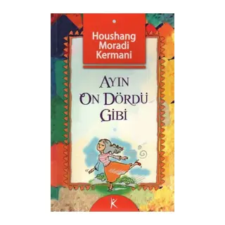 Ayın On Dördü Gibi