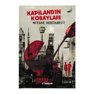 Kapiland'ın Kobayları