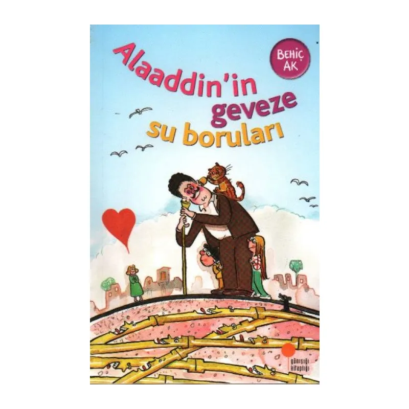 Alaaddinin Geveze Su Boruları