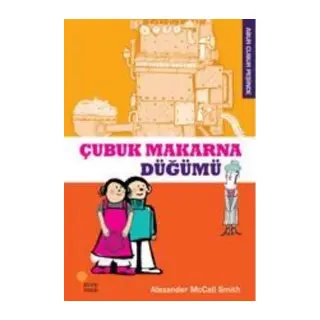 Abur Cubur Peşinde - Çubuk Makarna Düğümü