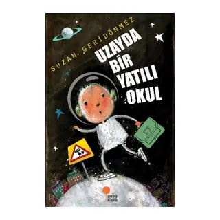 Uzayda Bir Yatılı Okul