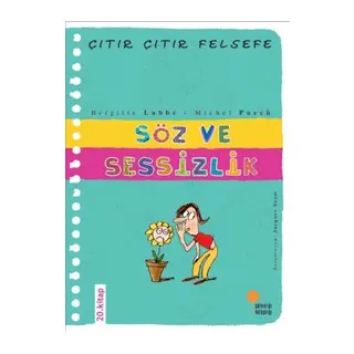 Çıtır Çıtır Felsefe 20 - Söz ve Sessizlik