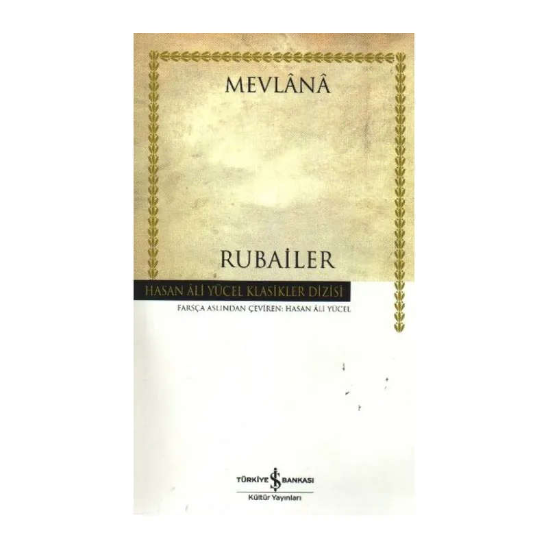 Rubailer Mevlana - Hasan Ali Yücel Klasikleri