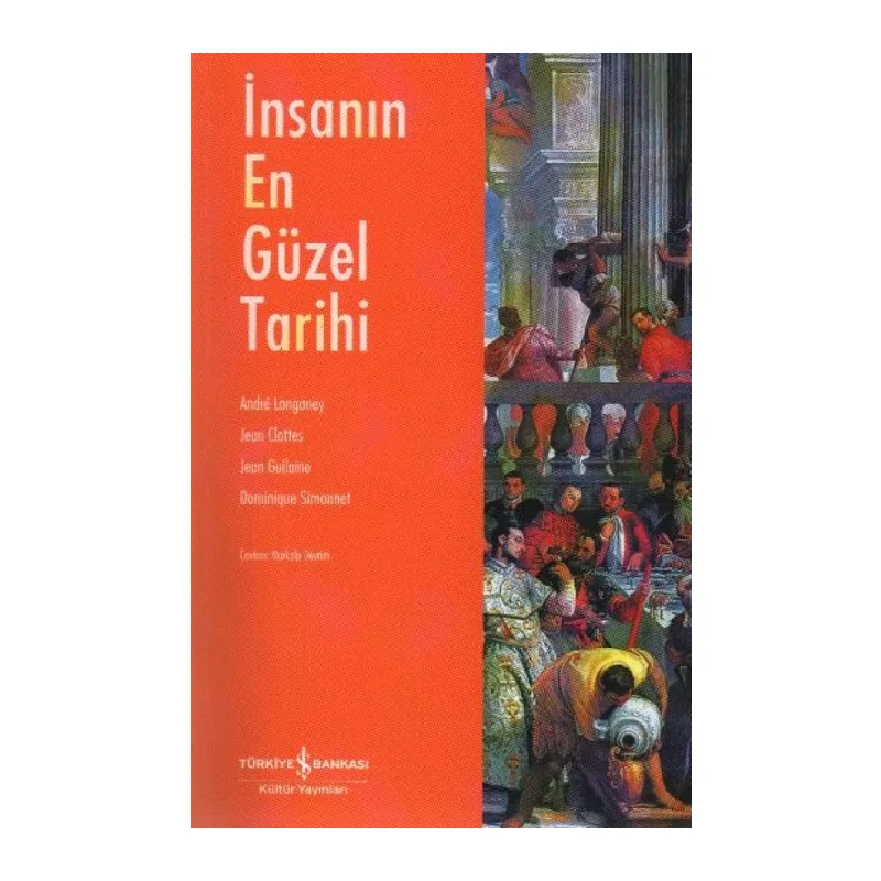 İnsanın En Güzel Tarihi
