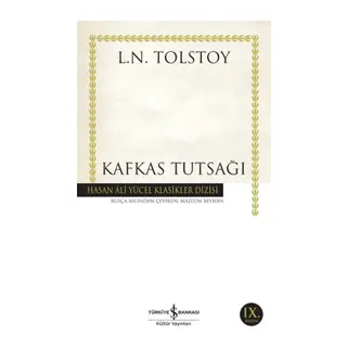 Kafkas Tutsağı - Hasan Ali Yücel Klasikleri